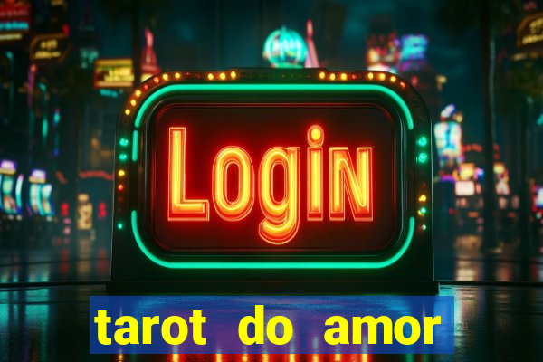 tarot do amor estrela guia o que dizem as cartas